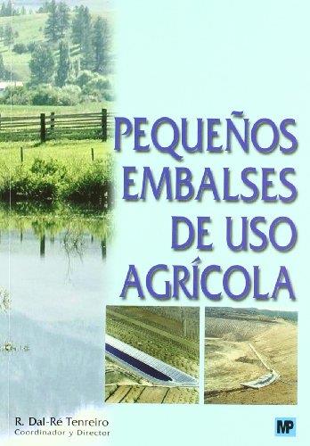 PEQUEÑOS EMBALSES DE USO AGRICOLA | 9788484761440 | TENREIRO, R. DAL RE | Galatea Llibres | Llibreria online de Reus, Tarragona | Comprar llibres en català i castellà online