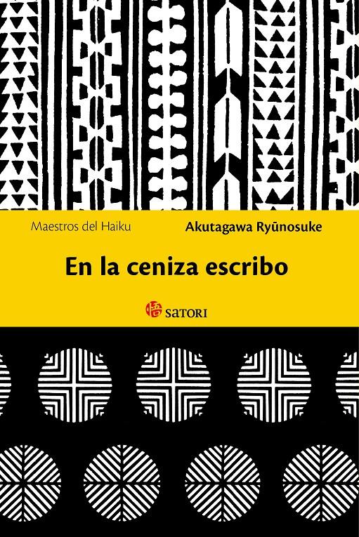 EN LA CENIZA ESCRIBO | 9788494286124 | AKUTAGAWA, RYONOSUKE | Galatea Llibres | Llibreria online de Reus, Tarragona | Comprar llibres en català i castellà online