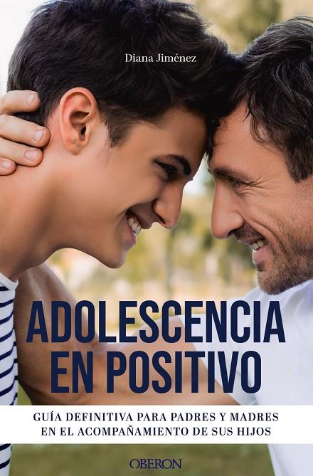 ADOLESCENCIA EN POSITIVO | 9788441550537 | JIMÉNEZ, DIANA | Galatea Llibres | Llibreria online de Reus, Tarragona | Comprar llibres en català i castellà online