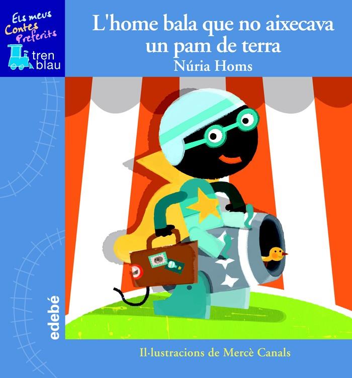 HOME BALA QUE NO AIXECAVA UN PALM DE TERRA | 9788468300375 | CANALS, MERCE | Galatea Llibres | Llibreria online de Reus, Tarragona | Comprar llibres en català i castellà online