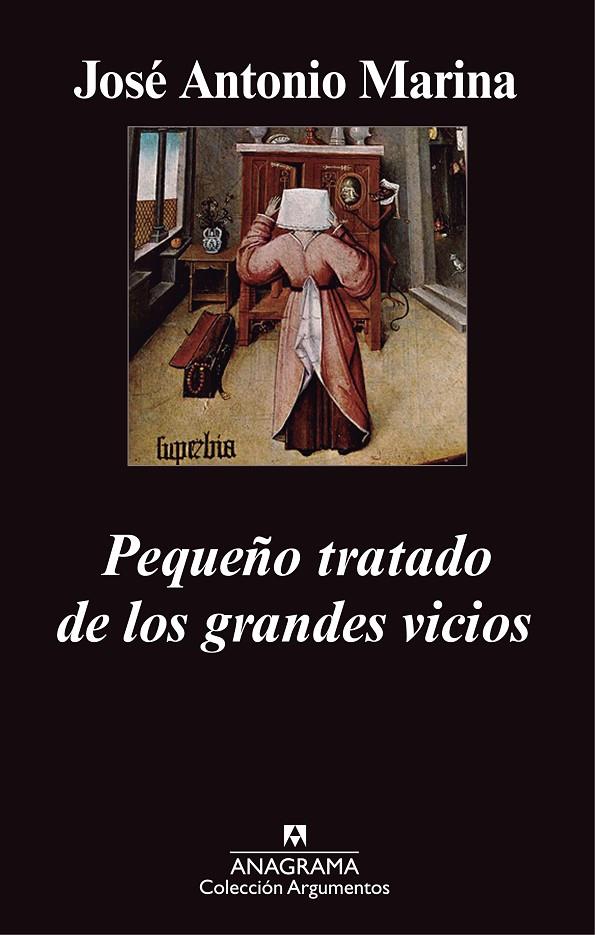 PEQUEÑO TRATADO DE LOS GRANDES VICIOS | 9788433963369 | MARINA TORRES, JOSÉ ANTONIO | Galatea Llibres | Llibreria online de Reus, Tarragona | Comprar llibres en català i castellà online