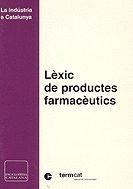 LEXIC DE PRODUCTES FARMACEUTICS | 9788441200050 | TERMCAT | Galatea Llibres | Llibreria online de Reus, Tarragona | Comprar llibres en català i castellà online