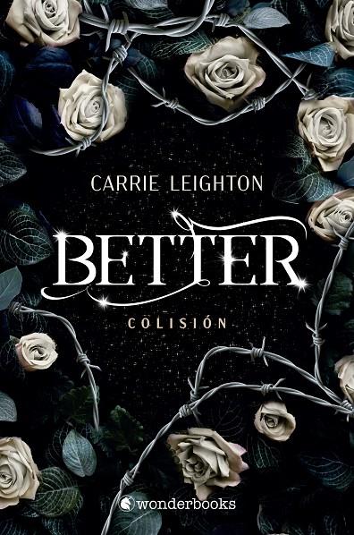 BETTER. COLISIÓN | 9788418509605 | LEIGHTON, CARRIE | Galatea Llibres | Librería online de Reus, Tarragona | Comprar libros en catalán y castellano online