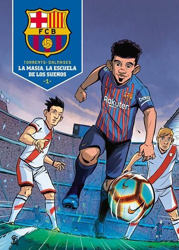 LA MASIA, LA ESCUELA DE LOS SUEÑOS | 9788418038075 | TORRENT, EDUARD/DALMASES, CESC | Galatea Llibres | Llibreria online de Reus, Tarragona | Comprar llibres en català i castellà online