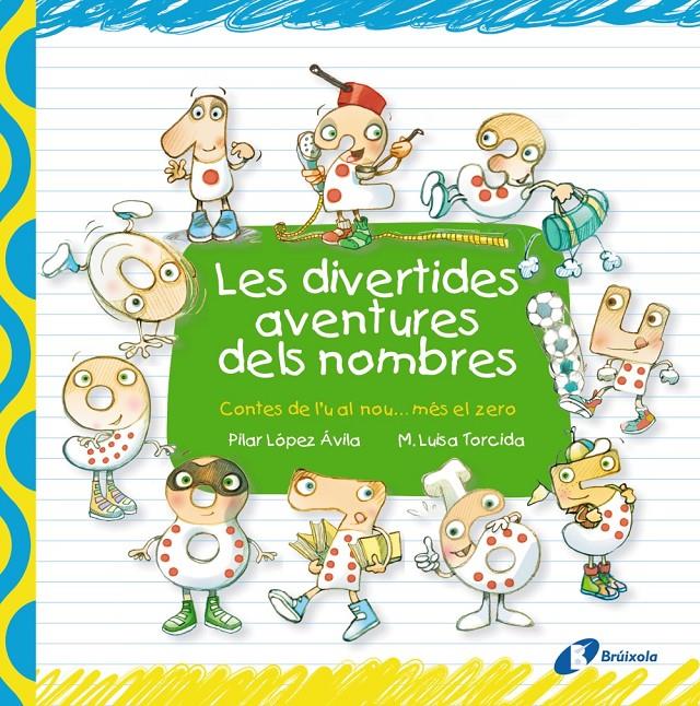 LES DIVERTIDES AVENTURES DELS NOMBRES | 9788499064048 | LÓPEZ ÁVILA, PILAR | Galatea Llibres | Llibreria online de Reus, Tarragona | Comprar llibres en català i castellà online