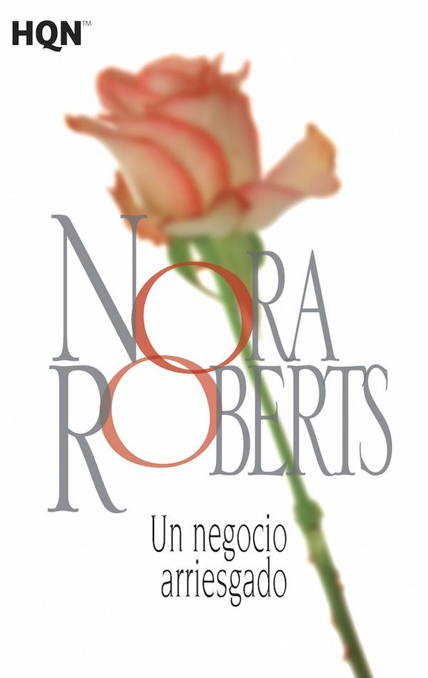 UN NEGOCIO ARRIESGADO | 9788468781945 | ROBERTS, NORA | Galatea Llibres | Llibreria online de Reus, Tarragona | Comprar llibres en català i castellà online