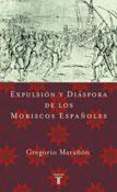 EXPULSION Y DIASPORA DE LOS JUDIOS ESPAÑOLES | 9788430605507 | MARAÑON, GREGORIO (1914- )   ,  [ET. AL.] | Galatea Llibres | Llibreria online de Reus, Tarragona | Comprar llibres en català i castellà online