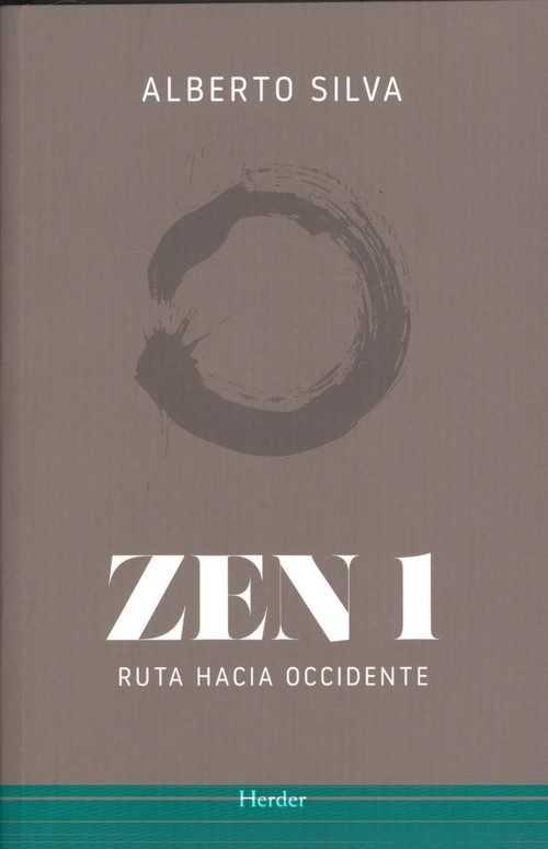 ZEN 1 RUTA HACIA OCCIDENTE | 9788425441257 | SILVA, ALBERTO | Galatea Llibres | Llibreria online de Reus, Tarragona | Comprar llibres en català i castellà online