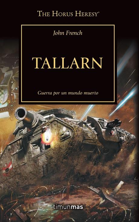 TALLARN THE HORUS HERESY Nº 45/54 | 9788445008270 | AA.VV | Galatea Llibres | Llibreria online de Reus, Tarragona | Comprar llibres en català i castellà online