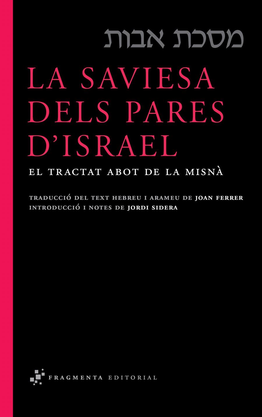 SAVIESA DELS PARES D'ISRAEL | 9788492416332 | FERRER, JOAN | Galatea Llibres | Librería online de Reus, Tarragona | Comprar libros en catalán y castellano online