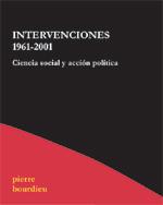 INTERVENCIONES 1961-2001 | 9788495786630 | BOURDIEU, PIERRE | Galatea Llibres | Librería online de Reus, Tarragona | Comprar libros en catalán y castellano online