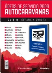 AREAS DE SERVICIO PARA AUTOCARAVANAS 2018-2019 | 9788487288760 | EDICIONES PELDAÑO, S.A. | Galatea Llibres | Llibreria online de Reus, Tarragona | Comprar llibres en català i castellà online