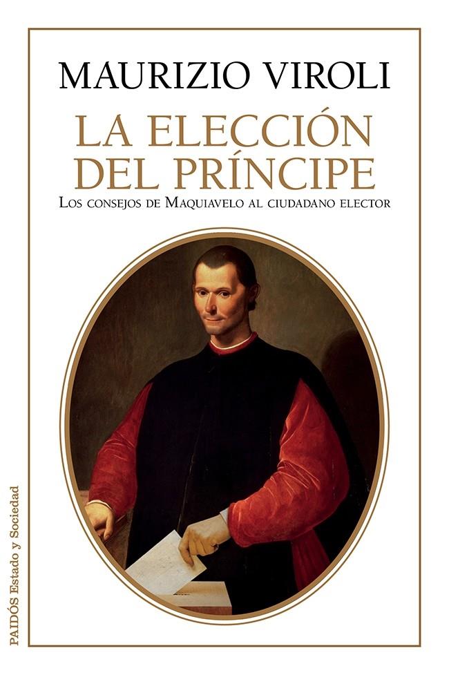 LA ELECCIÓN DEL PRÍNCIPE | 9788449330179 | VIROLI, MAURIZIO | Galatea Llibres | Librería online de Reus, Tarragona | Comprar libros en catalán y castellano online