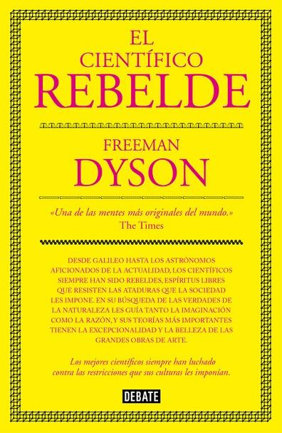 EL CIENTÍFICO REBELDE | 9788499927091 | DYSON, FREEMAN | Galatea Llibres | Llibreria online de Reus, Tarragona | Comprar llibres en català i castellà online