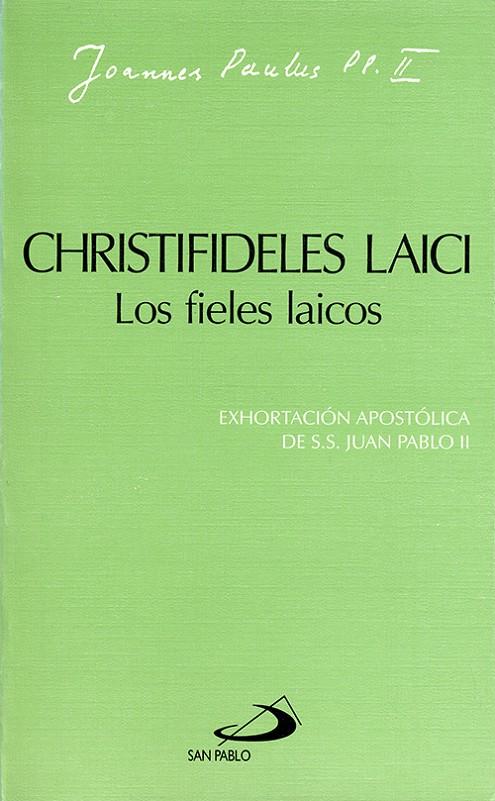 CHRISTIFIDELES LAICI - LOS FIELES LAICOS | 9788428512688 | IGLESIA CATOLICA. PAPA (1978- : JUAN PABLO II) | Galatea Llibres | Llibreria online de Reus, Tarragona | Comprar llibres en català i castellà online