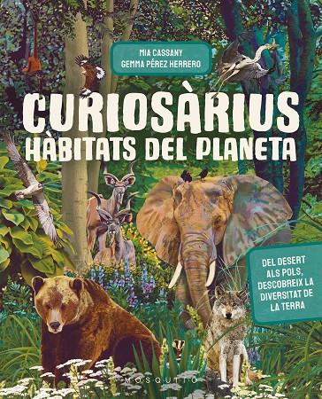 CURIOSÀRIUS. HÀBITATS DEL PLANETA | 9788419095855 | CASSANY, MIA | Galatea Llibres | Llibreria online de Reus, Tarragona | Comprar llibres en català i castellà online