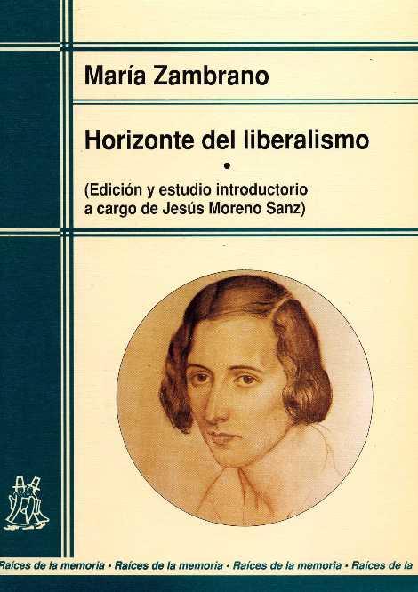 HORIZONTE DEL LIBERALISMO | 9788471123978 | ZAMBRANO, MARIA | Galatea Llibres | Llibreria online de Reus, Tarragona | Comprar llibres en català i castellà online