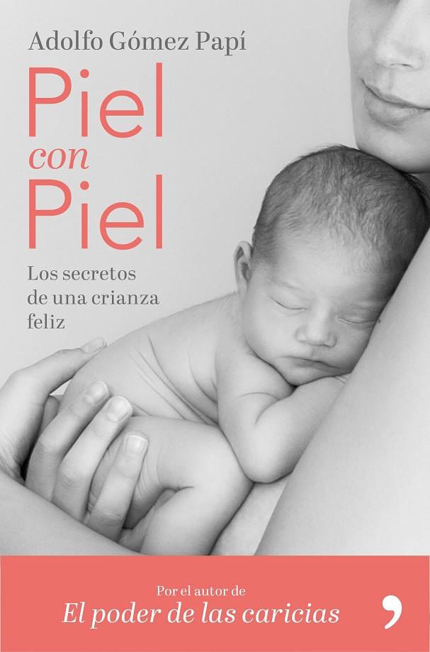 PIEL CON PIEL | 9788499986579 | GóMEZ PAPí, ADOLFO | Galatea Llibres | Llibreria online de Reus, Tarragona | Comprar llibres en català i castellà online