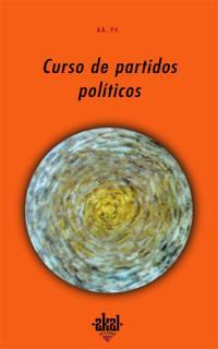 CURSO DE PARTIDOS POLITICOS | 9788446007906 | AAVV | Galatea Llibres | Librería online de Reus, Tarragona | Comprar libros en catalán y castellano online