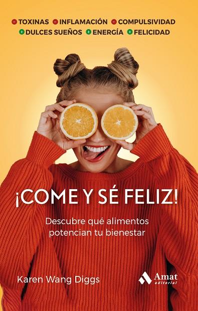 COME Y SÉ FELIZ! | 9788419870346 | WANG DIGGS, KAREN | Galatea Llibres | Llibreria online de Reus, Tarragona | Comprar llibres en català i castellà online