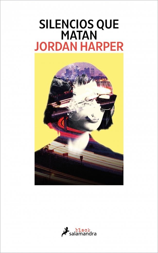 SILENCIOS QUE MATAN | 9788419851727 | HARPER, JORDAN | Galatea Llibres | Llibreria online de Reus, Tarragona | Comprar llibres en català i castellà online