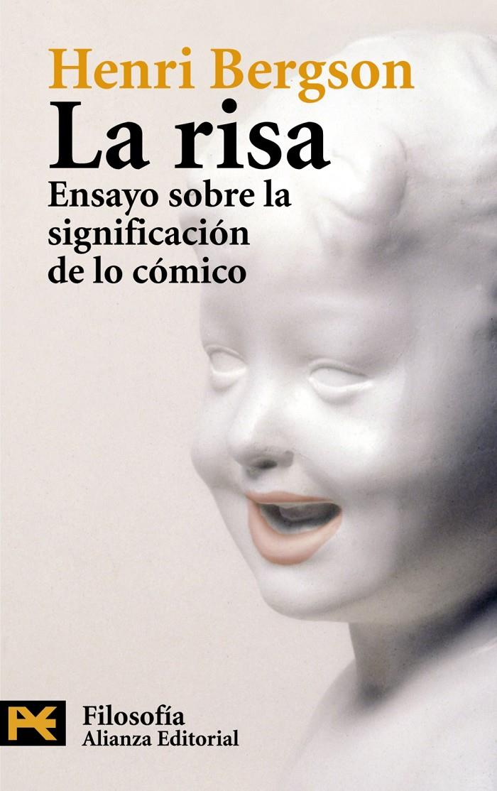 RISA : ENSAYO SOBRE LA SIGNIFICACION DE LO COMICO | 9788420649283 | BERGSON, HENRI (1859-1941) | Galatea Llibres | Llibreria online de Reus, Tarragona | Comprar llibres en català i castellà online