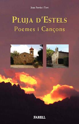 PLUJA D'ESTELS. POEMES I CANÇONS | 9788495695932 | FARRAS TORT, JOAN | Galatea Llibres | Llibreria online de Reus, Tarragona | Comprar llibres en català i castellà online