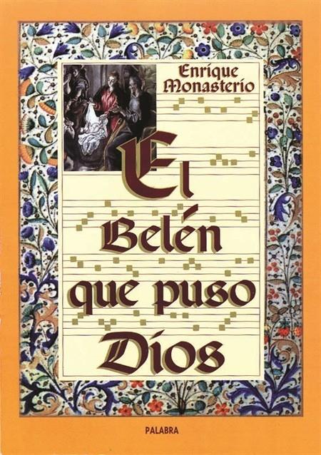 BELEN QUE PUSO DIOS, EL | 9788482390550 | MONASTERIO, ENRIQUE | Galatea Llibres | Llibreria online de Reus, Tarragona | Comprar llibres en català i castellà online