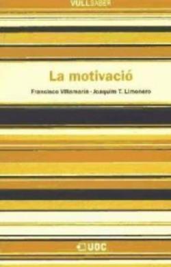 MOTIVACIO, LA | 9788497884037 | VILLAMARIN, FRANCISCO; LIMONERO, JOAQUIM T. | Galatea Llibres | Llibreria online de Reus, Tarragona | Comprar llibres en català i castellà online