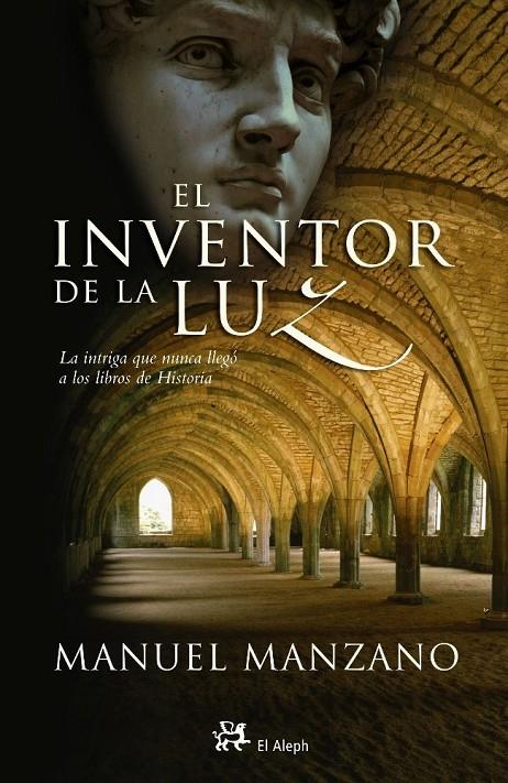 INVENTOR DE LA LUZ, EL | 9788476697290 | MANZANO PEREZ, MANUEL (1965- ) | Galatea Llibres | Llibreria online de Reus, Tarragona | Comprar llibres en català i castellà online