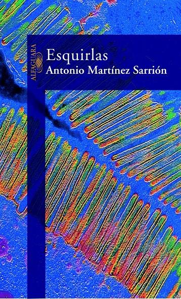 ESQUIRLAS | 9788420442273 | MARTINEZ SARRION, ANTONIO | Galatea Llibres | Llibreria online de Reus, Tarragona | Comprar llibres en català i castellà online