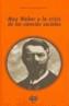 MAX WEBER Y LA CRISIS DE LAS CIENCIAS SOCIALES | 9788446020721 | PIEDRAS MONROY, PEDRO ANDRES | Galatea Llibres | Llibreria online de Reus, Tarragona | Comprar llibres en català i castellà online