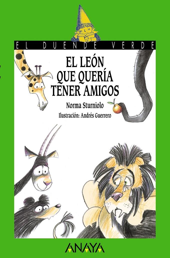 EL LEÓN QUE QUERÍA TENER AMIGOS | 9788467871111 | STURNIOLO, NORMA | Galatea Llibres | Llibreria online de Reus, Tarragona | Comprar llibres en català i castellà online