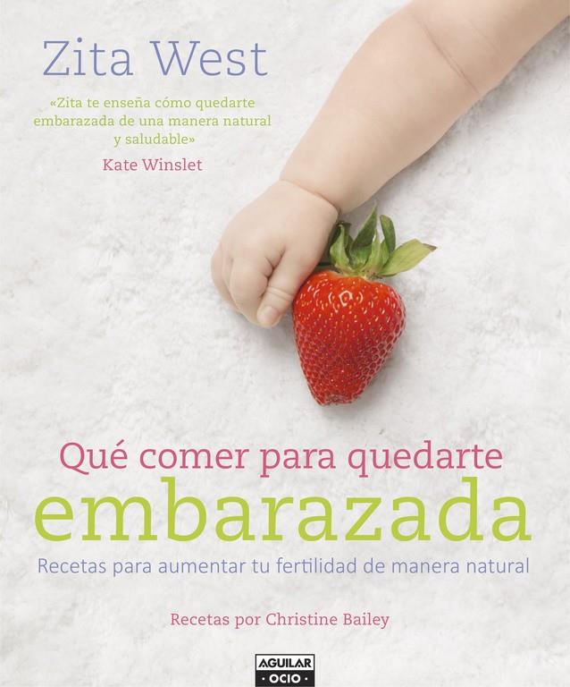 QUÉ COMER PARA QUEDARTE EMBARAZADA | 9788403507760 | WEST, ZITA | Galatea Llibres | Librería online de Reus, Tarragona | Comprar libros en catalán y castellano online