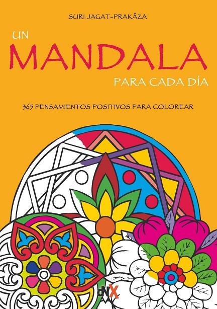 UN MANDALA PARA CADA DÍA | 9788494461668 | JAGAT-PRAKAZA, SURI | Galatea Llibres | Llibreria online de Reus, Tarragona | Comprar llibres en català i castellà online