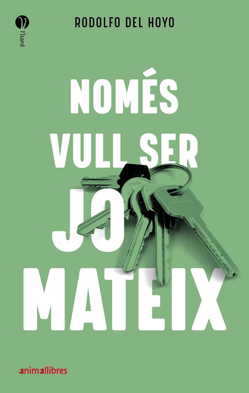 NOMÉS VULL SER JO MATEIX | 9788418592027 | DEL HOYO ALFARO, RODOLFO | Galatea Llibres | Llibreria online de Reus, Tarragona | Comprar llibres en català i castellà online