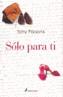 SOLO PARA TI | 9788478889150 | PARSONS, TONY | Galatea Llibres | Librería online de Reus, Tarragona | Comprar libros en catalán y castellano online