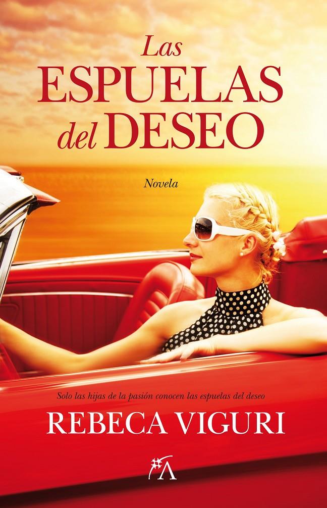 LAS ESPUELAS DEL DESEO | 9788496632813 | ECHEVERRÍA VIGURI, REBECA | Galatea Llibres | Llibreria online de Reus, Tarragona | Comprar llibres en català i castellà online