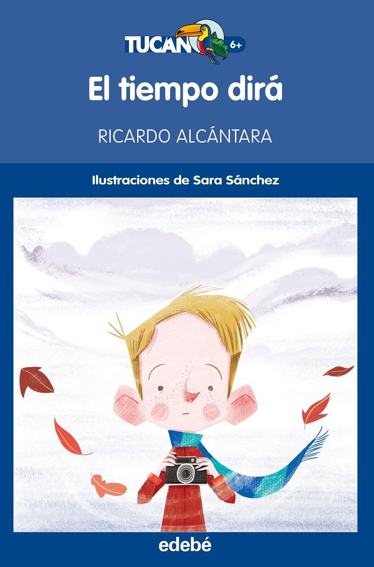 EL TIEMPO DIRÁ | 9788468324647 | ALCÁNTARA SGARBI, RICARDO | Galatea Llibres | Librería online de Reus, Tarragona | Comprar libros en catalán y castellano online