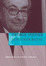 LOGOCRATAS, LOS | 9788498410082 | STEINER, GEORGE (1929- ) | Galatea Llibres | Llibreria online de Reus, Tarragona | Comprar llibres en català i castellà online