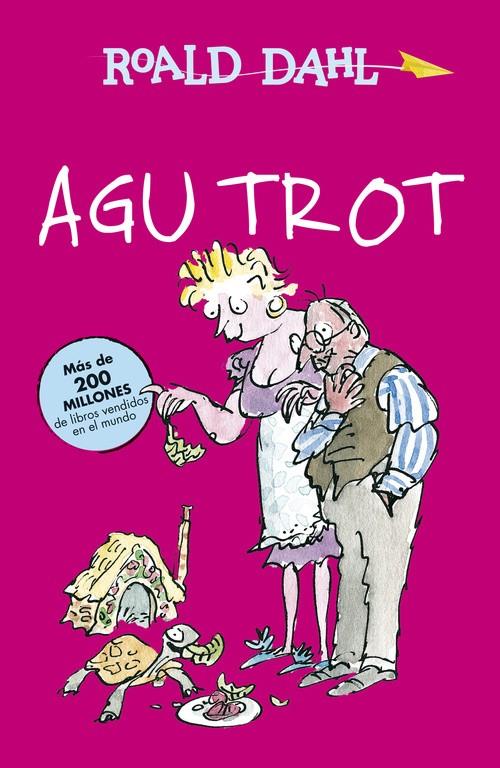AGU TROT | 9788420482965 | DAHL, ROALD | Galatea Llibres | Llibreria online de Reus, Tarragona | Comprar llibres en català i castellà online