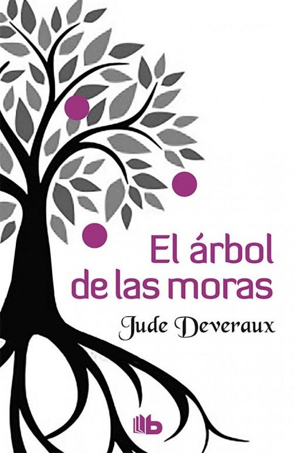 EL ÁRBOL DE LAS MORAS | 9788490703328 | DEVERAUX, JUDE | Galatea Llibres | Librería online de Reus, Tarragona | Comprar libros en catalán y castellano online