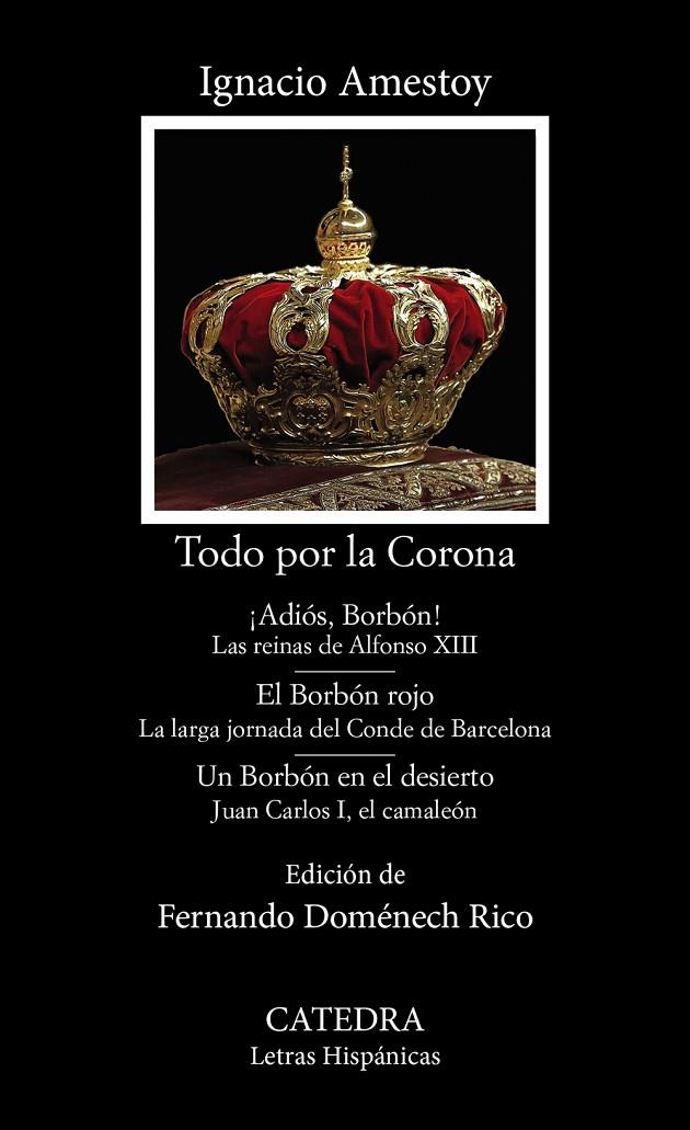TODO POR LA CORONA | 9788437647777 | AMESTOY, IGNACIO | Galatea Llibres | Llibreria online de Reus, Tarragona | Comprar llibres en català i castellà online