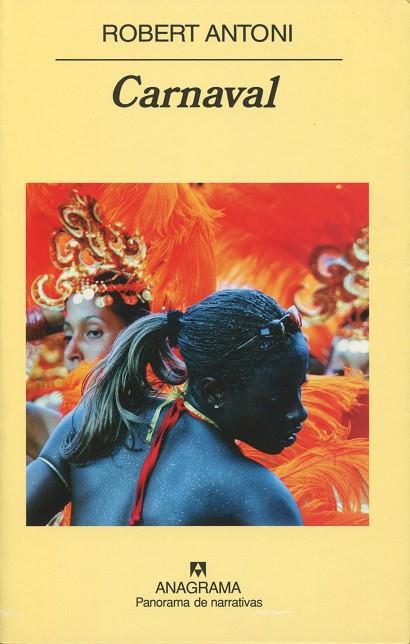 CARNAVAL | 9788433974495 | ANTONI, ROBERT | Galatea Llibres | Llibreria online de Reus, Tarragona | Comprar llibres en català i castellà online