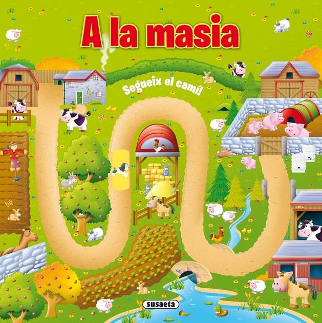 A LA MASIA | 9788467722079 | Galatea Llibres | Llibreria online de Reus, Tarragona | Comprar llibres en català i castellà online