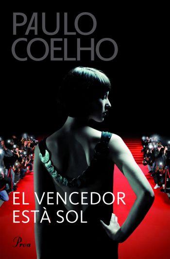 VENCEDOR ESTA SOL, EL | 9788484376163 | COELHO, PAULO | Galatea Llibres | Librería online de Reus, Tarragona | Comprar libros en catalán y castellano online