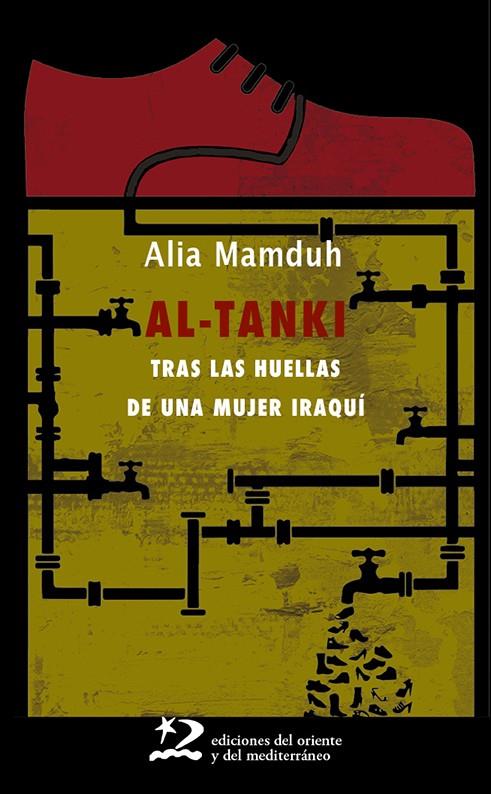 AL-TANKI. TRAS LAS HUELLAS DE UNA MUJER IRAQUÍ | 9788412512106 | MAMDUH, ALIA | Galatea Llibres | Llibreria online de Reus, Tarragona | Comprar llibres en català i castellà online