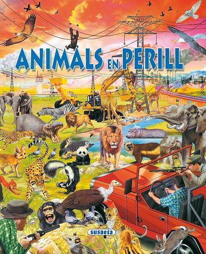 ANIMALS EN PERILL | 9788430586943 | ARREDONDO, FRANCISCO | Galatea Llibres | Llibreria online de Reus, Tarragona | Comprar llibres en català i castellà online