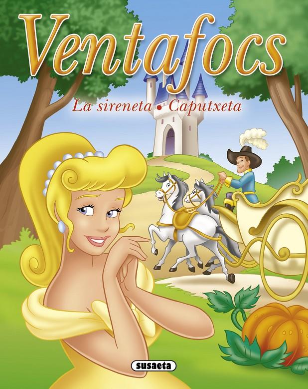 VENTAFOCS - LA SIRENETA - CAPUTXETA | 9788467714104 | SUSAETA, EQUIPO | Galatea Llibres | Llibreria online de Reus, Tarragona | Comprar llibres en català i castellà online