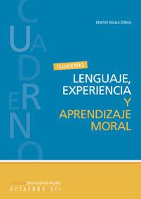 LENGUAJE, EXPERIENCIA Y APRENDIZAJE MORAL | 9788480637121 | AGUILA ZUÑIGA, ERNESTO | Galatea Llibres | Llibreria online de Reus, Tarragona | Comprar llibres en català i castellà online